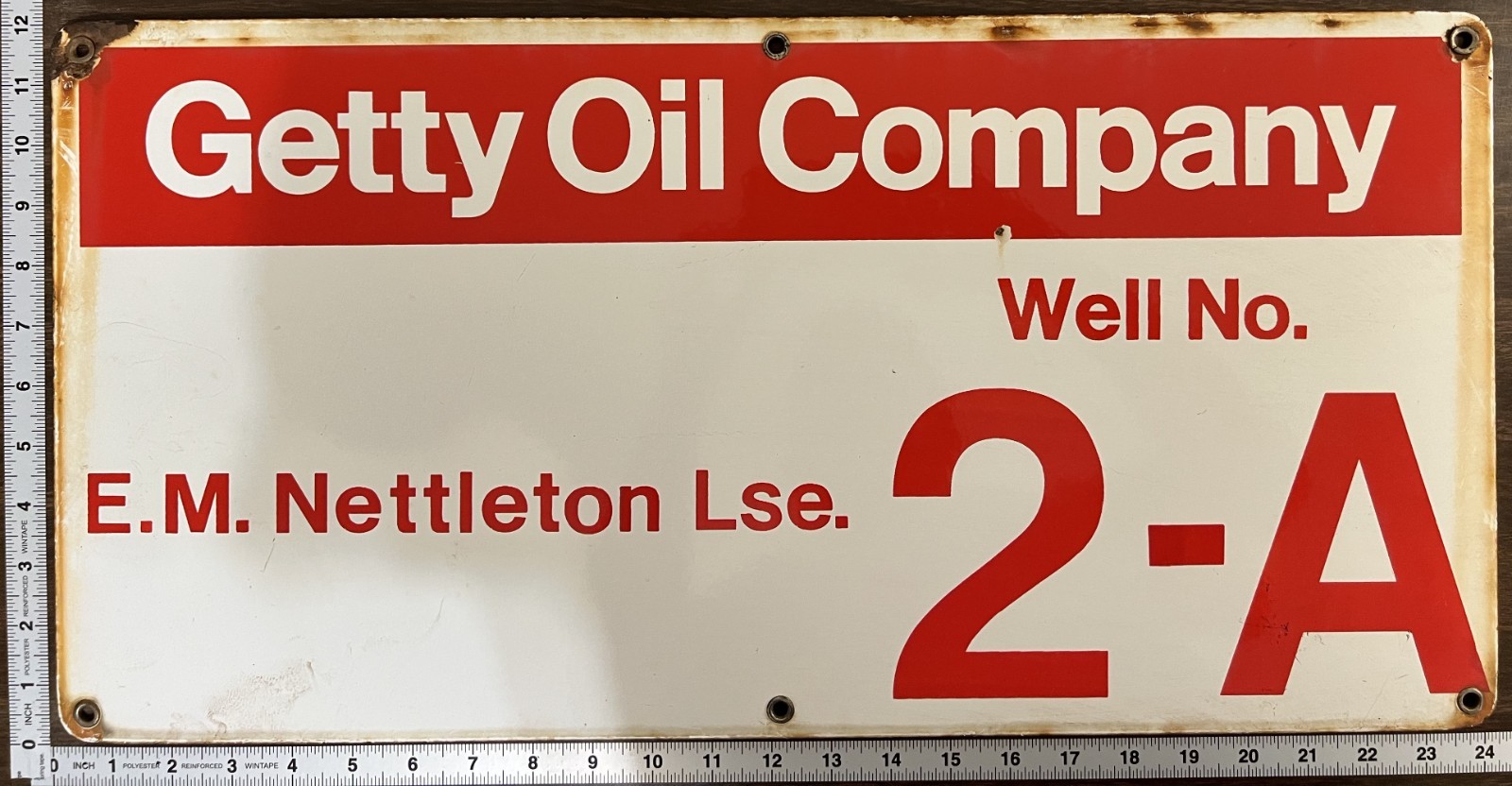 Vintage Porcelain Oil Field Sign – Getty Oil Co. EM Nettleton Lse. Well No 2-A