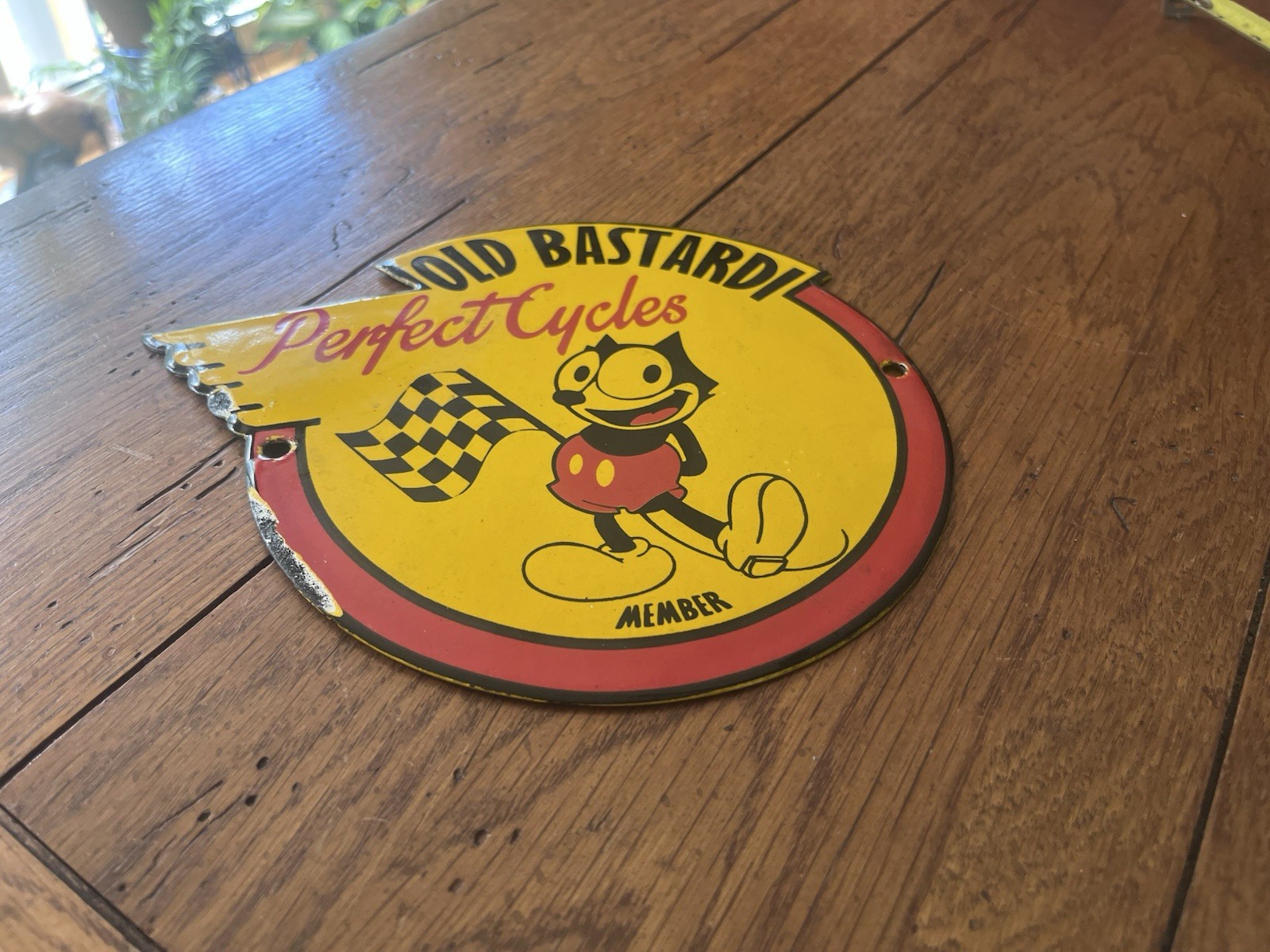 NICE OLD BASTARD PERFECT CYCLES MEMBER FELIX MOTORCYCLE PORCELAIN SIGN