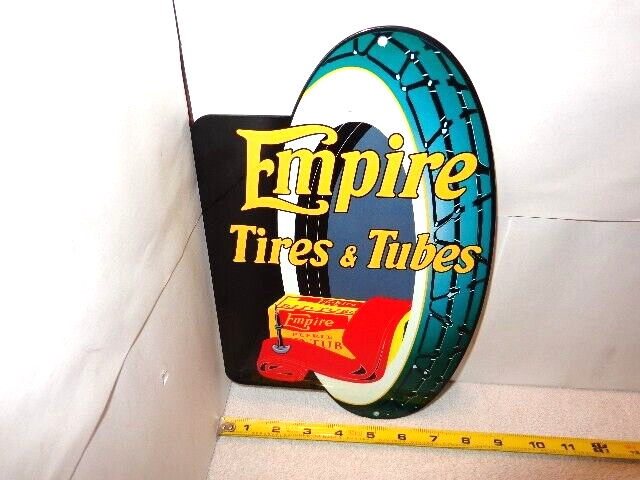 7 x 11 in EMPIRE TIRES & TUBES ADVERTISING SIGN HEAVY DIE CUT METAL – S 216 E
