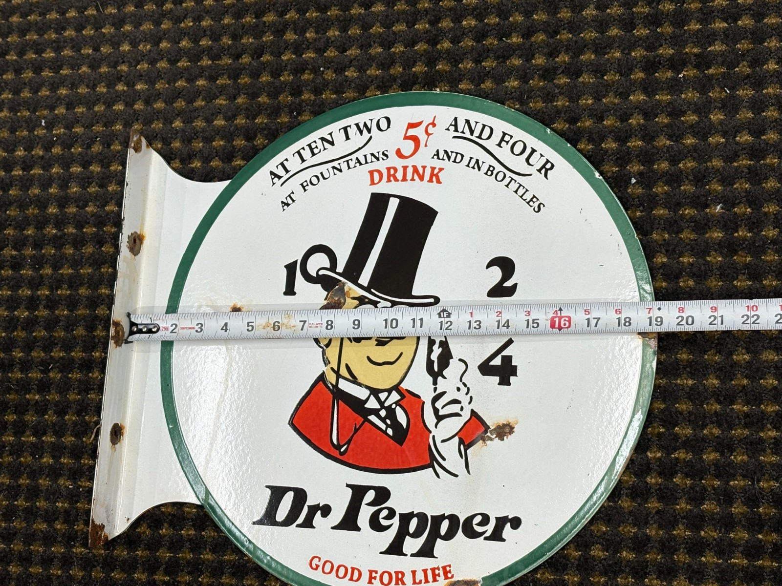 OLD “Dr PEPPER 10-2-4″ LARGE PORCELAIN FLANGE ADVERTISING SIGN, (19″x 18”) NICE
