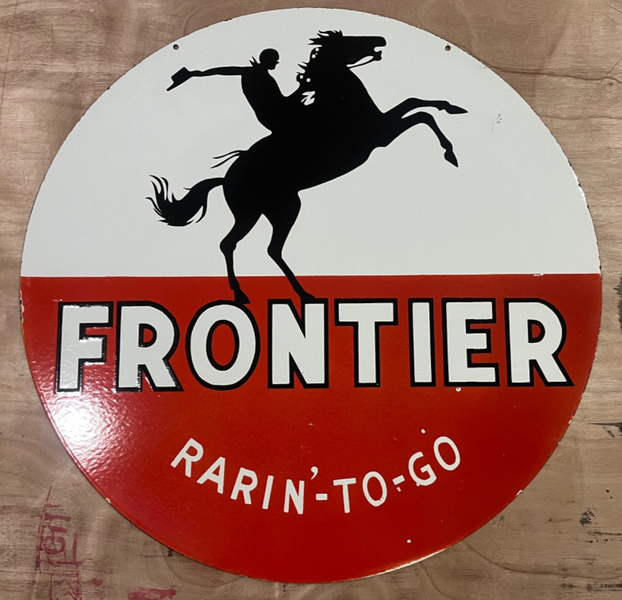 Vintage Frontier Rarin to Go DSP Porcelain Enamel Sign 30×30″.