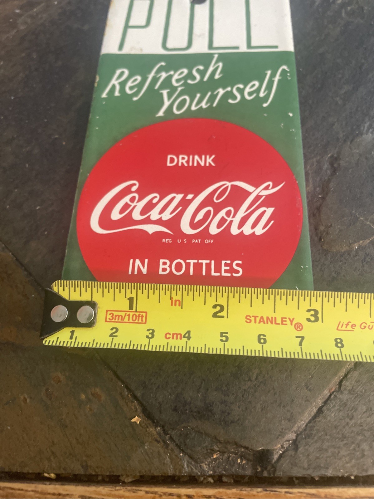 VINTAGE DRINK COCA COLA COKE PULL 6”x3” PORCELAIN REFRESH YOURSELF SIGN SODA