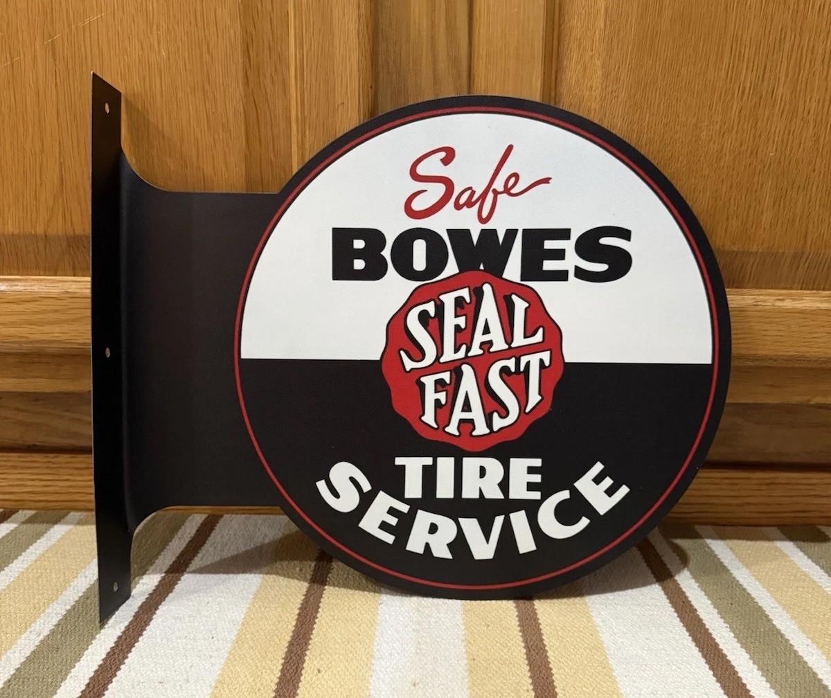 Bowes Seal Fast Tire Service Flange Sign Double Sided Vintage Style Wall Decor