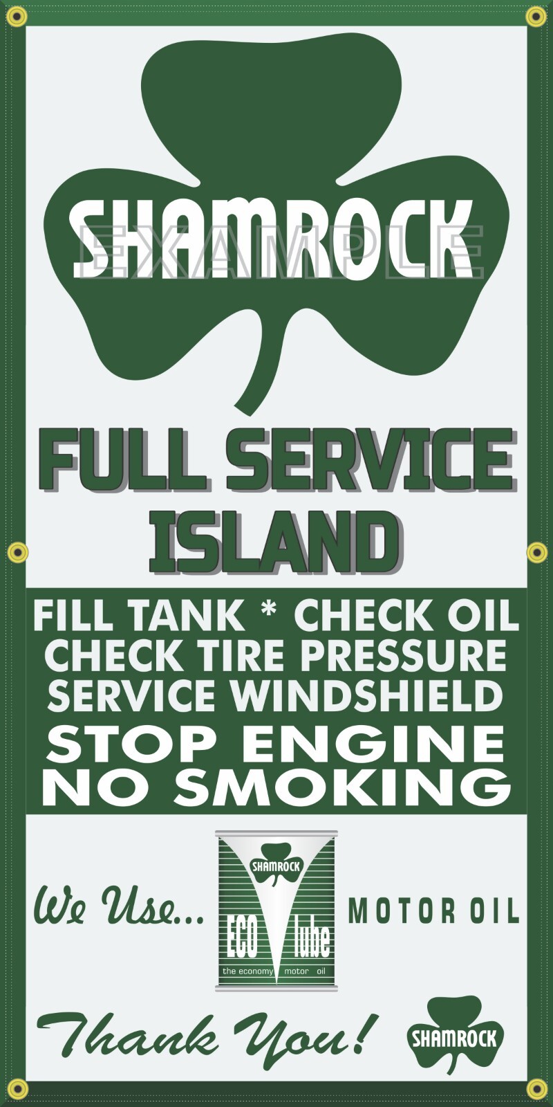 SHAMROCK GAS STATION FULL SERVICE ISLAND VINTAGE SIGN REMAKE BANNER SIGN ART