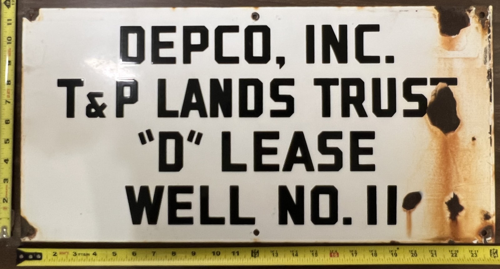 Vintage Porcelain Oil Field Sign – Depco Inc T&P Lands Trust “D” Lse Well No 11