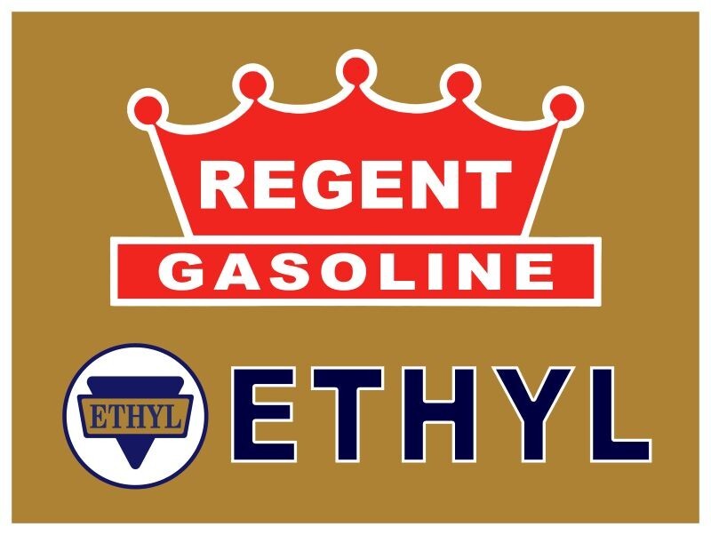 REGENT Gasoline with Ethyl NEW METAL SIGN: 9 x 12″ Ships Free