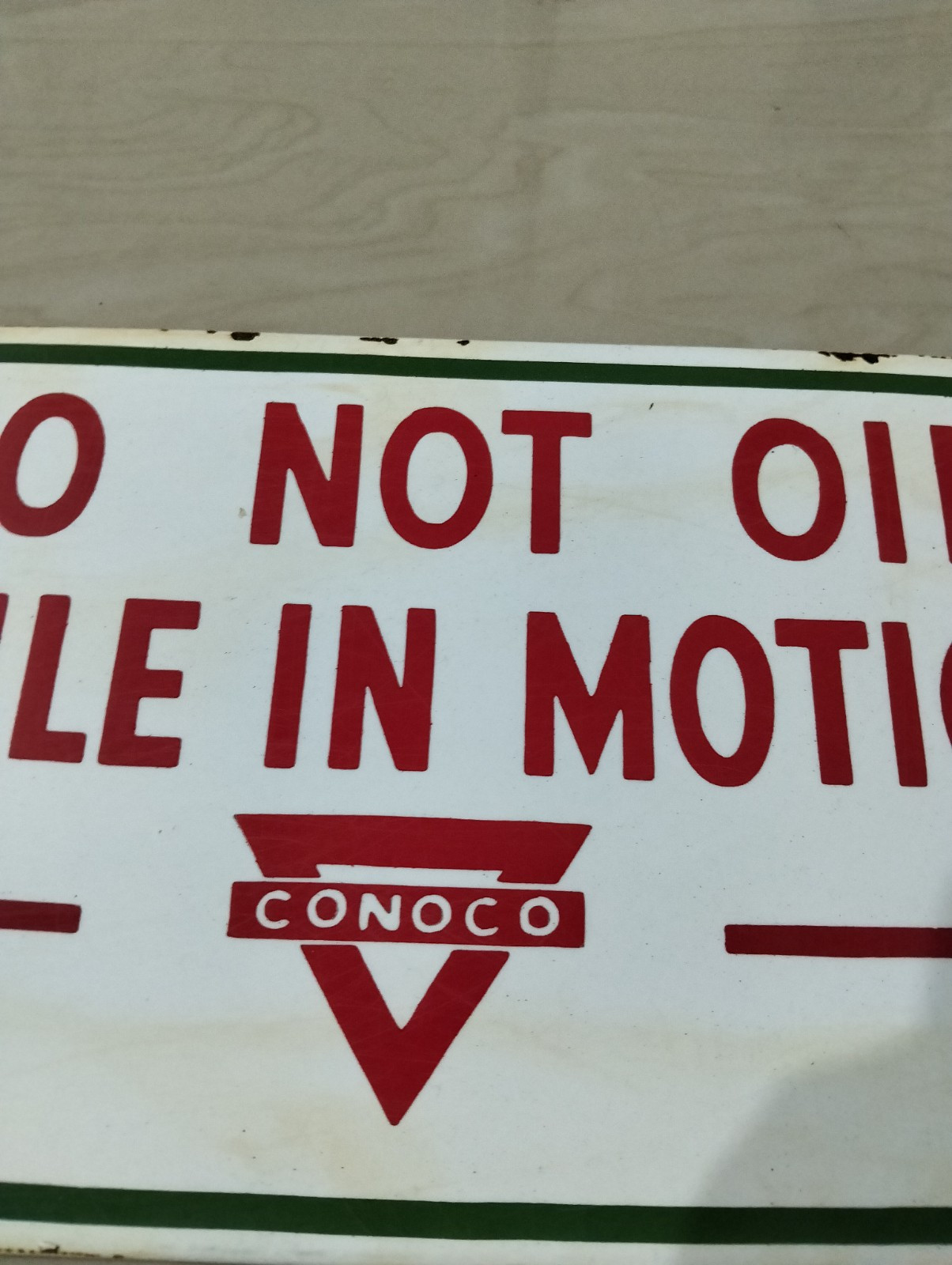 Do Not Oil While In Motion Sign Board Conoco Not Porcelain Enamel 30×16 Cm