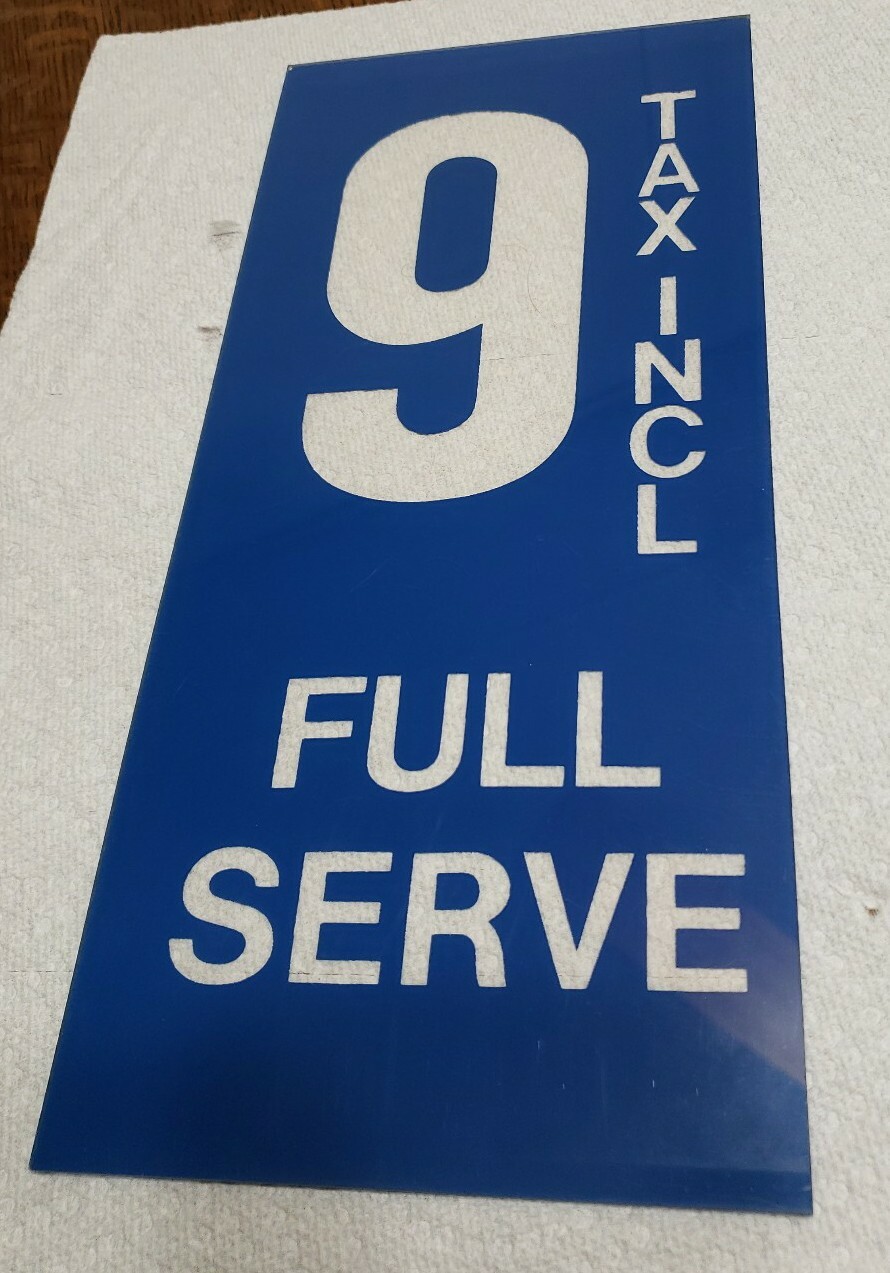 GULF Gas Station 12 x 5.5″ Blue Clear Plexiglass Sign “9 TAX INCL FULL SERVE”
