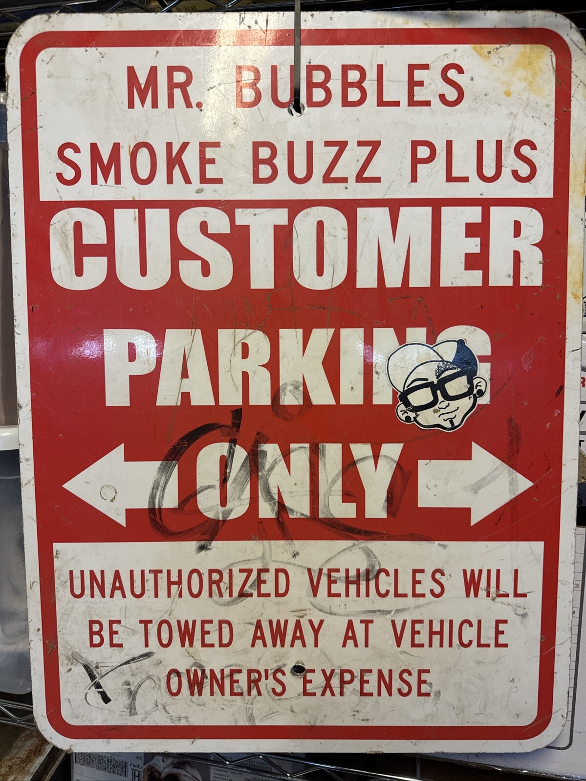 VINTAGE METAL SIGN “Mr. Bubbles Smoke Buzz Plus Customer Parking Only