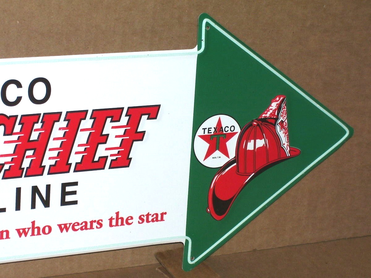 TEXACO – Trust Your Car To The Man Who Wears The Star- FIRE CHIEF Big Arrow Sign
