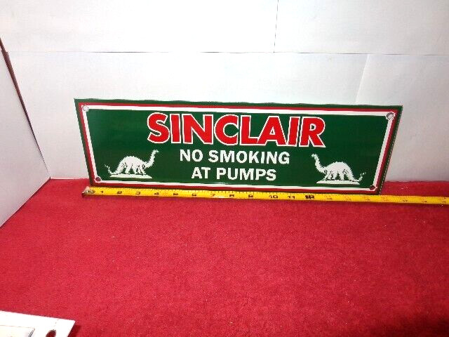 18 x 4 in SINCLAIR GAS NO SMOKING AT PUMPS ADV. SIGN HEAVY DIE CUT METAL # Z 302
