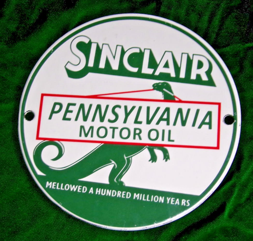 SINCLAIR Pennsylvania Motor Oil Advertising Gas Pump Sign 6″