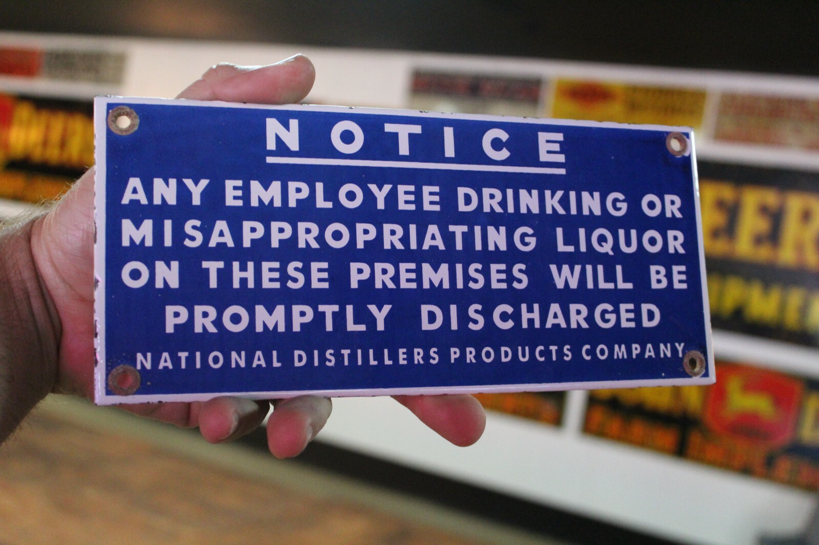 NOTICE EMPLOYEE DRINKING LIQUOR PROMPTLY DISCARGED PORCELAIN METAL SIGN BAR BEER