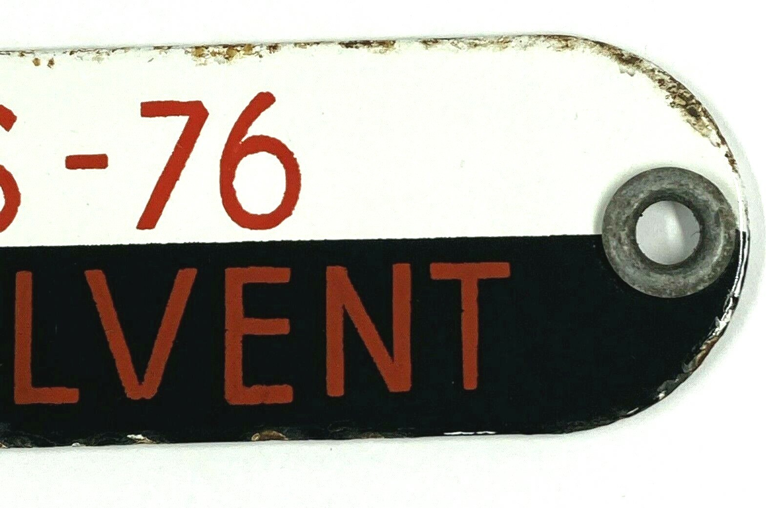 Vintage S-76 Solvent Porcelain Gas Fuel Oil Tag Sign Badge – Black, White & Red
