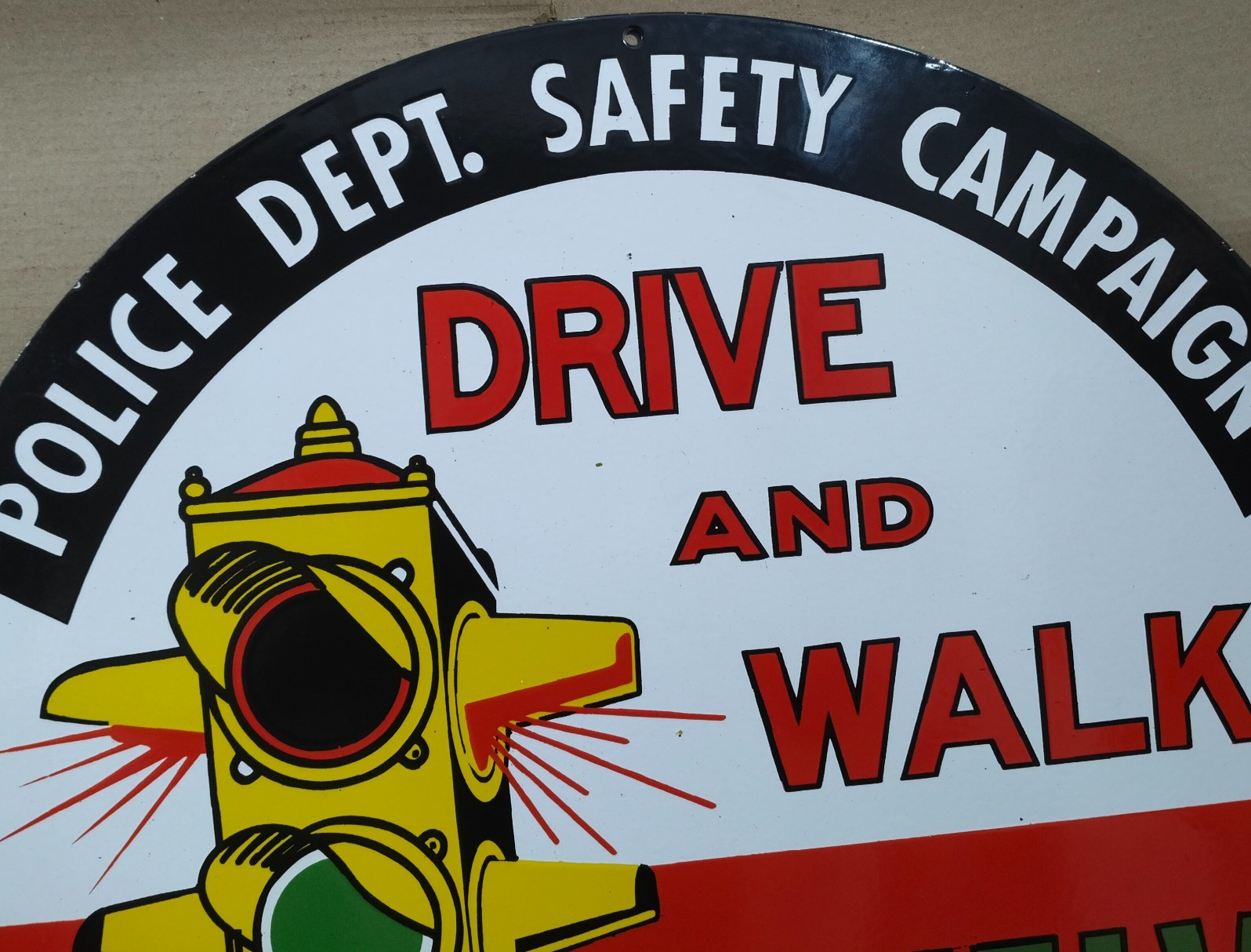 Safely Drive And Walk porcelain Enamel Sign 30 x 30 Inches 1 Sided