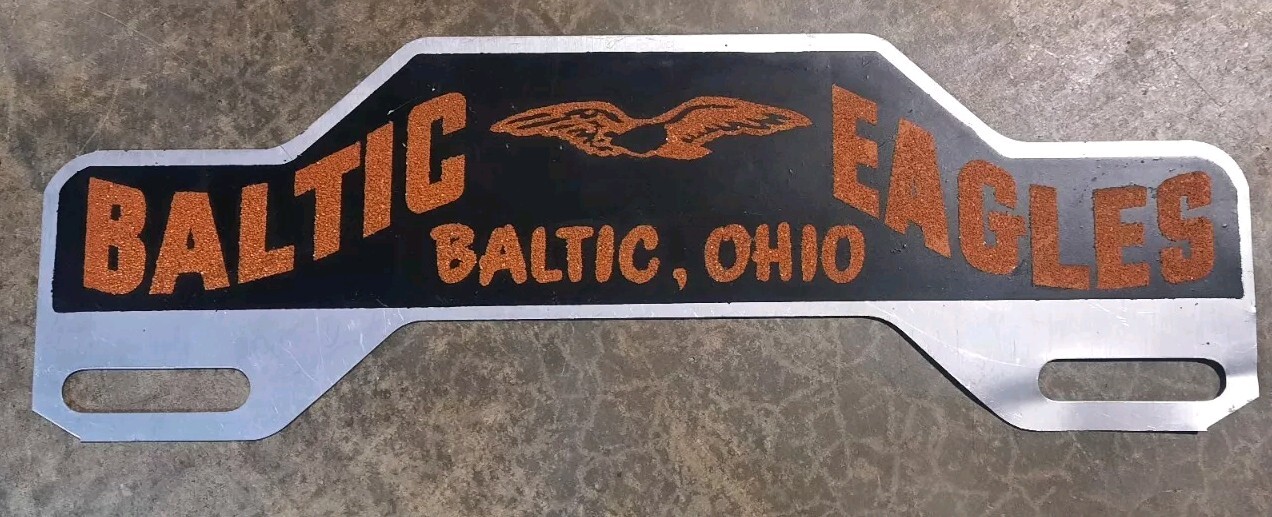 Vtg Reflective License Plate Topper Baltic Ohio Baltic Eagle High School Sports