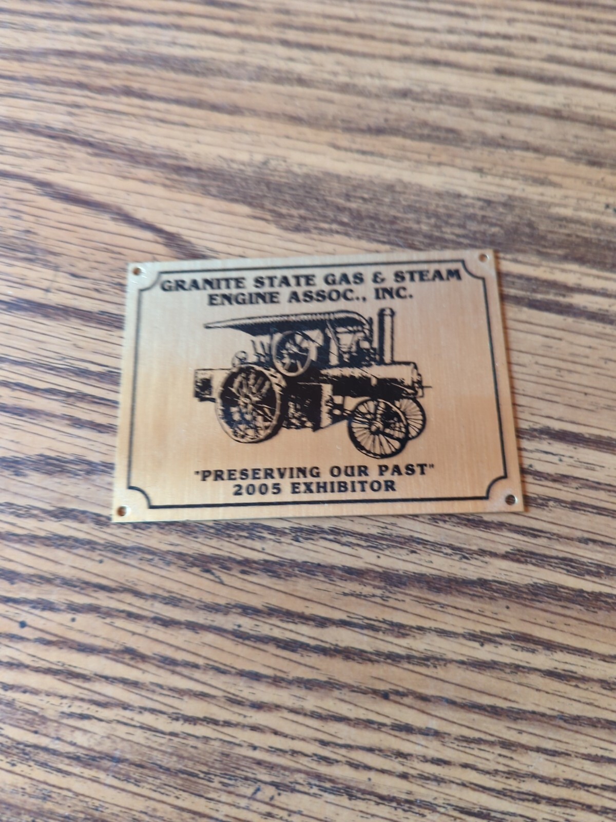 Vintage Granite State Gas & Steam Engine Assoc. Inc 2005 Brass Plaque Exhibitor