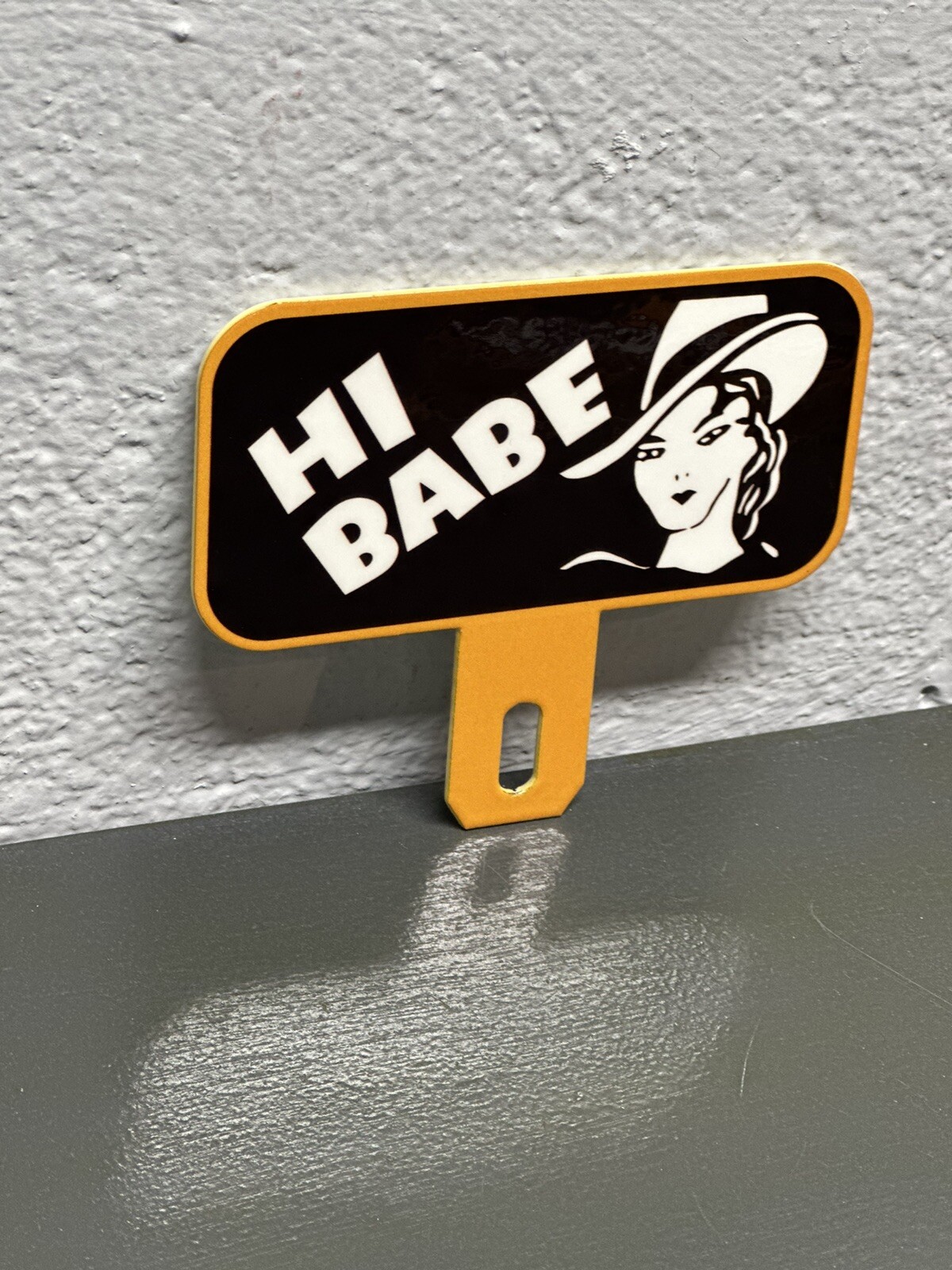 Hi Babe Metal Plate Topper Funny Humor Rat Rod Motorcycle Gas Oil Sign