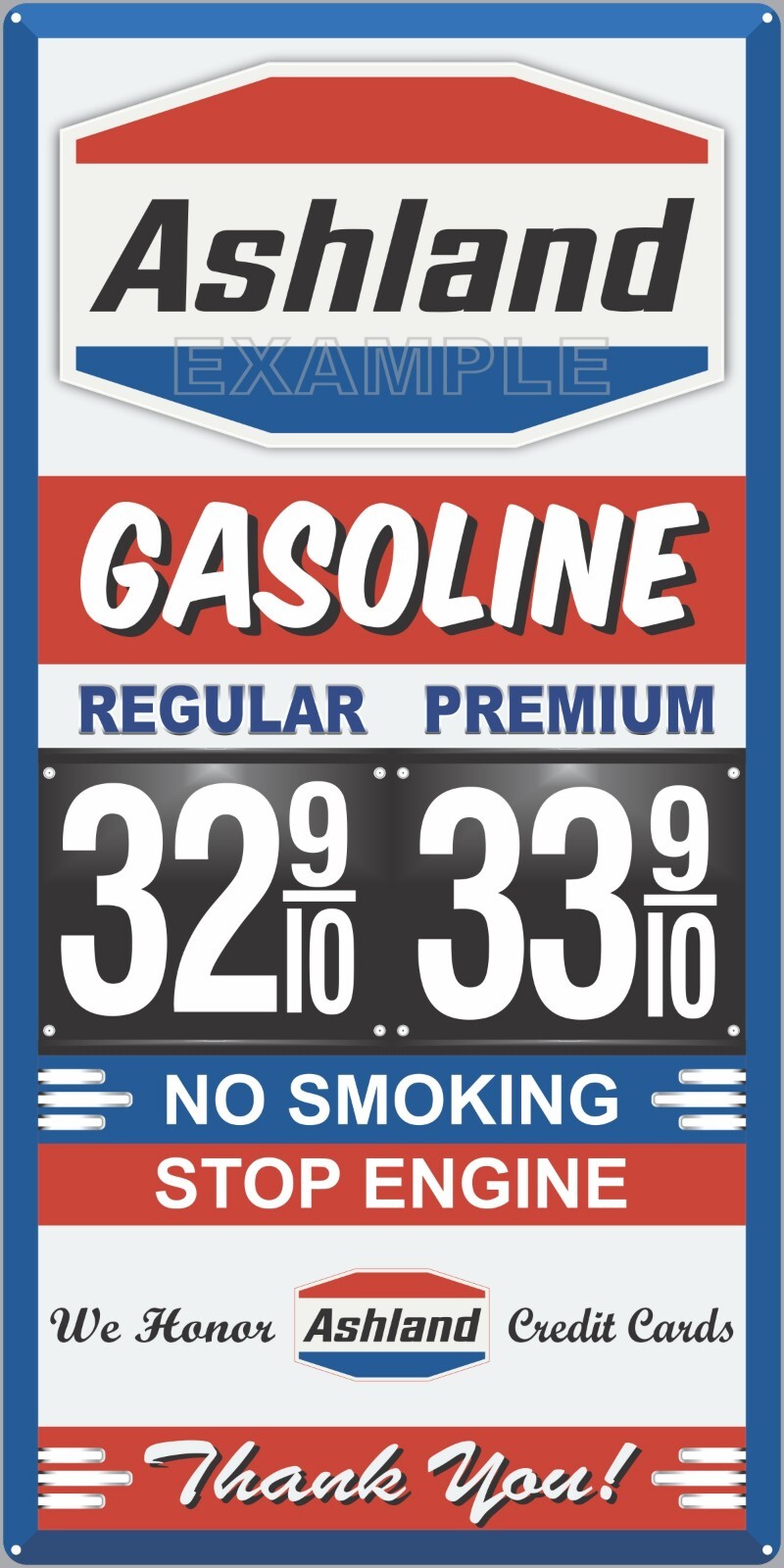 ASHLAND GAS STATION PRICE PER GALLON OLD PUMP SIGN REMAKE ALUMINUM SIZE OPTIONS