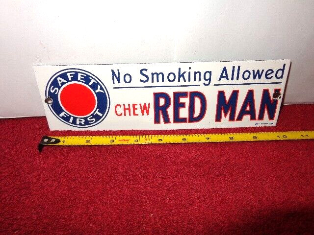 3 x 10 in NO SMOKING CHEW RED MAN ADV. SIGN DIE CUT HEAVY METAL PORCELAIN -Z 360