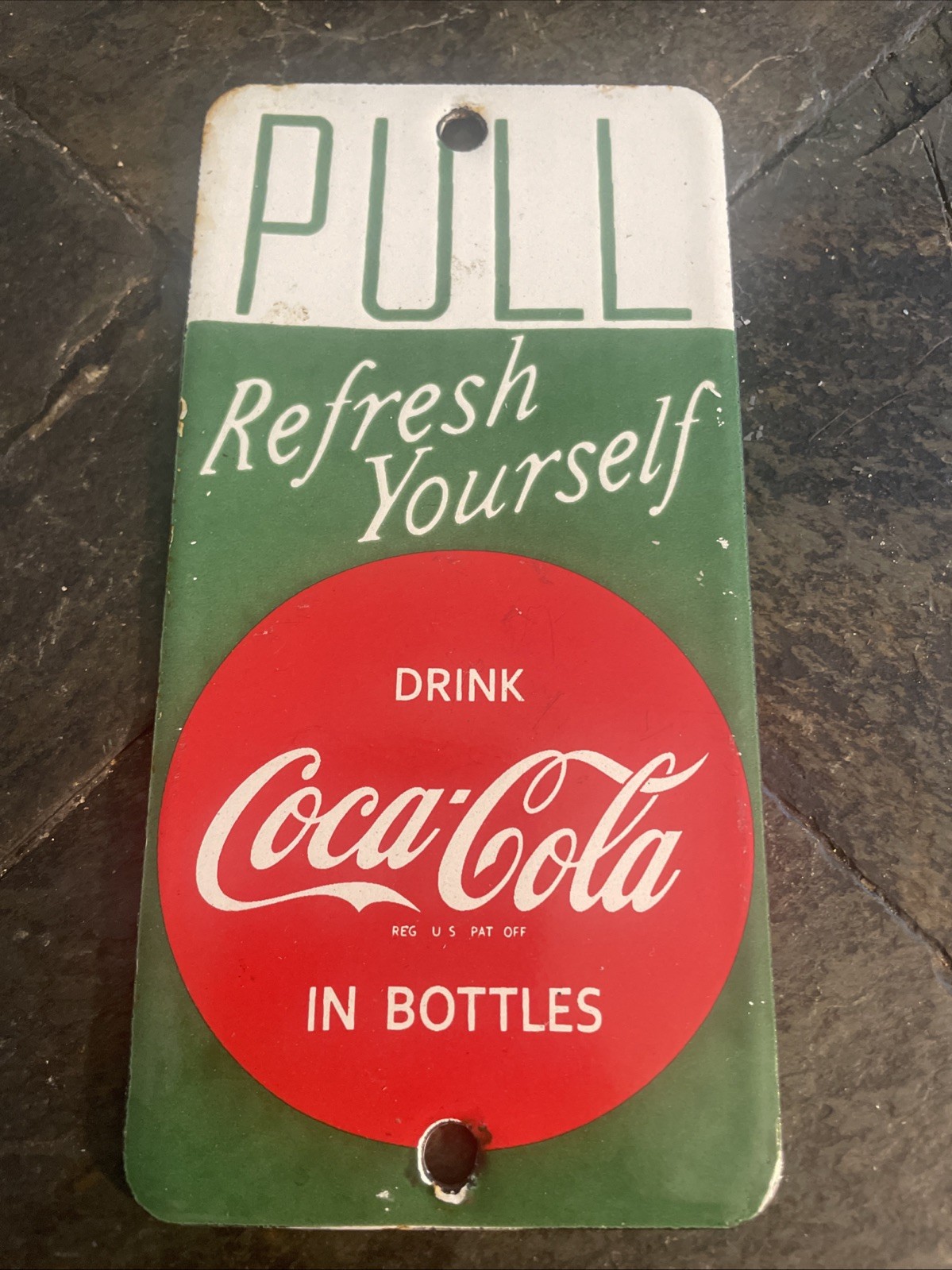 VINTAGE DRINK COCA COLA COKE PULL 6”x3” PORCELAIN REFRESH YOURSELF SIGN SODA