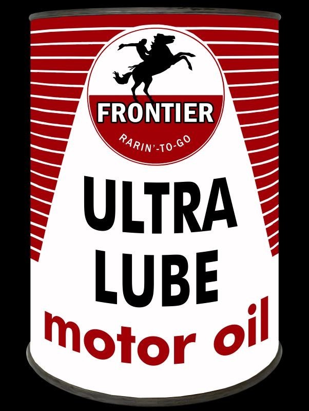 Frontier ULTRA Lube Motor Oil – Rarin to GO! NEW METAL SIGN: 12×16″