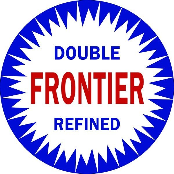 Frontier Double Refined Gasoline NEW METAL SIGN: 12″ Dia Round Free Ship