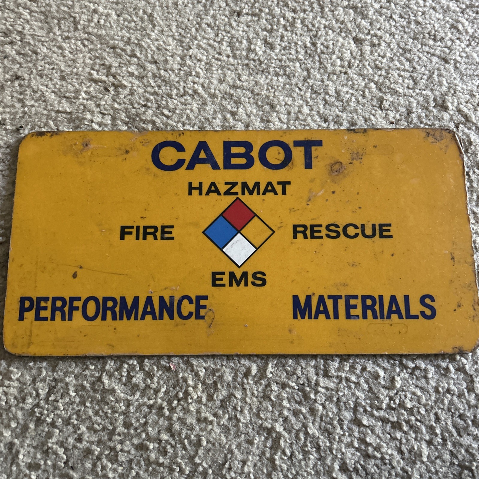Vintage Metal Cabot Hazmat fire rescue ems sign. Performance matetisls.