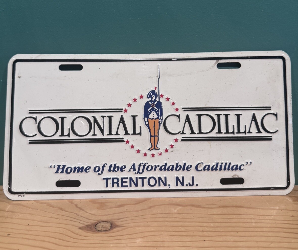 Colonial Cadillac Trenton NJ Embossed Metal License Plate Booster Sign Vintage