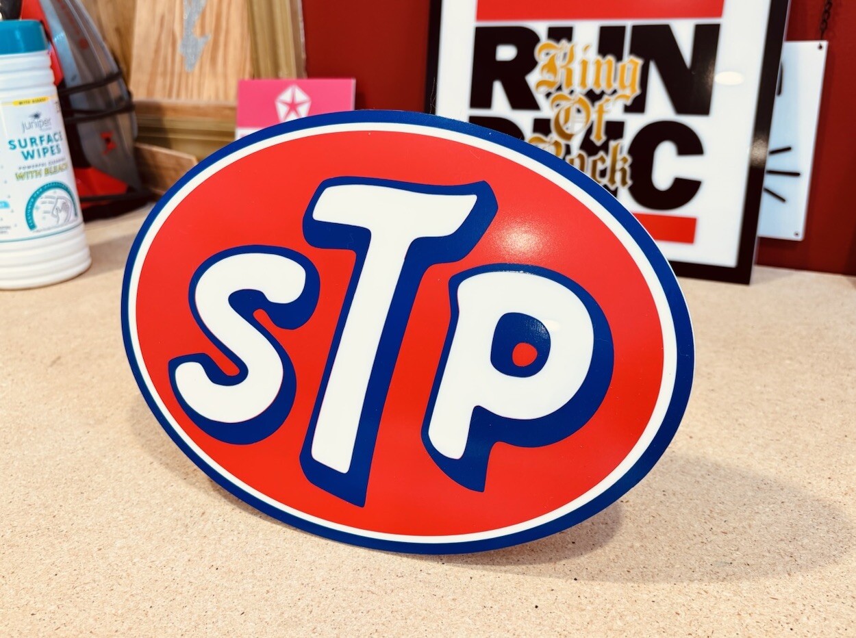 Handmade STP Acrylic Sign (NOT Cheap Tin & NO Crummy Printing-Oil & Gas