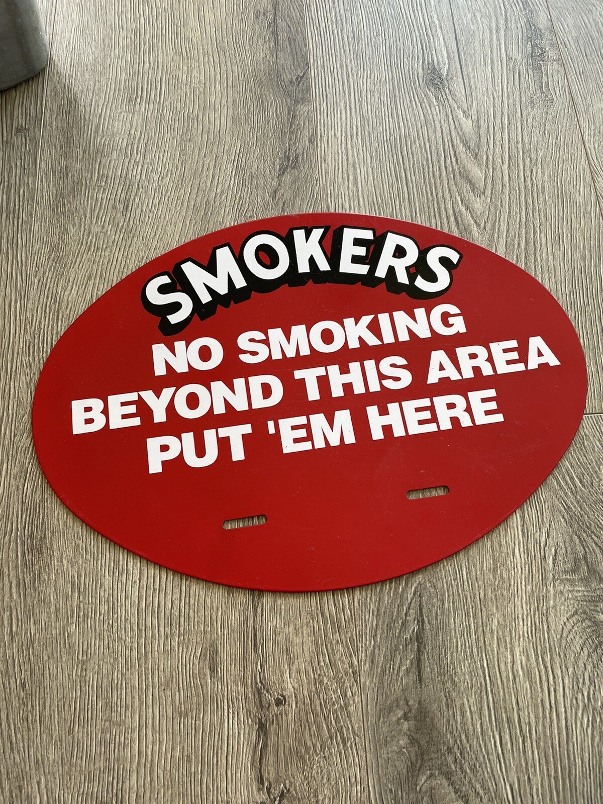 VINTAGE WALL ASHTRAY SMOKERS NO SMOKING BEYOND THIS AREA PUT ‘EM HERE SIGN