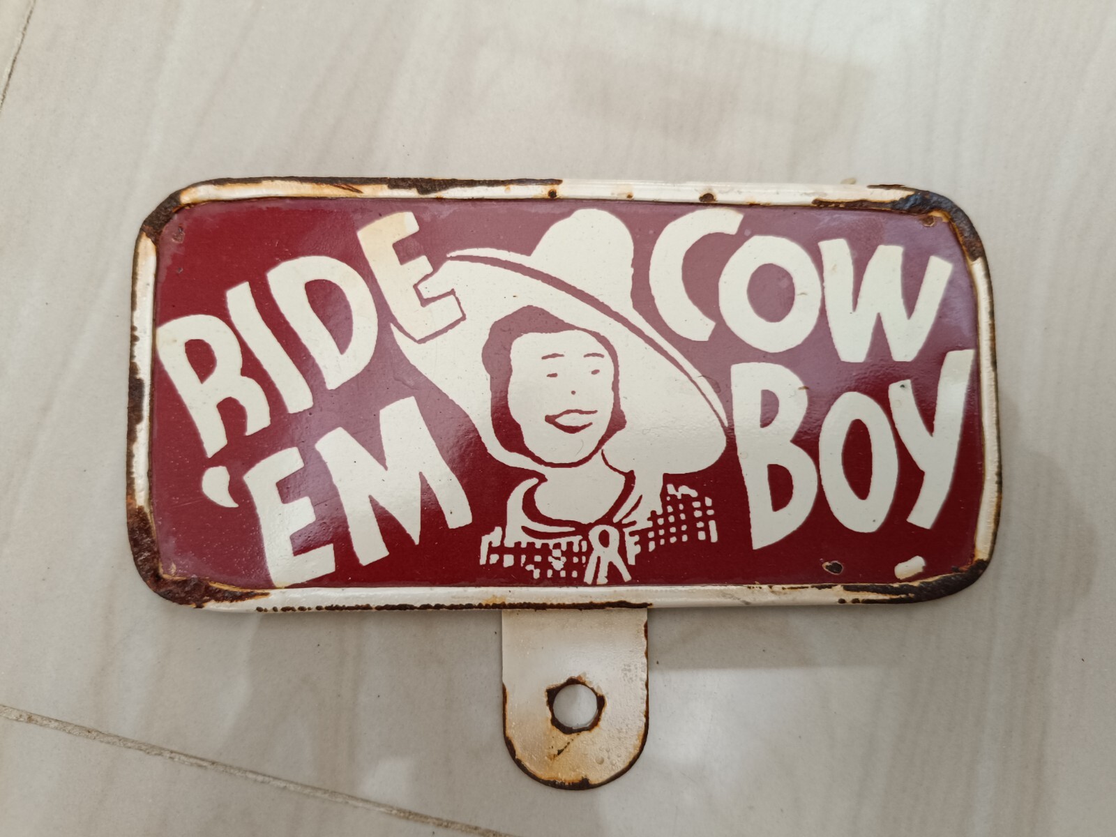 1940’S 1950’S – ” RIDE ‘EM COWBOY ” LICENSE PLATE TOPPER SIGN