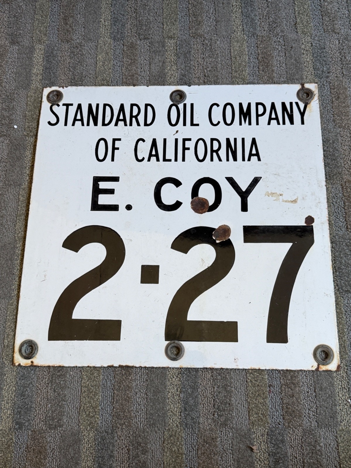 Standard Oil Company Of California Porcelain Advertising Sign E. COY 2-27 16″X16