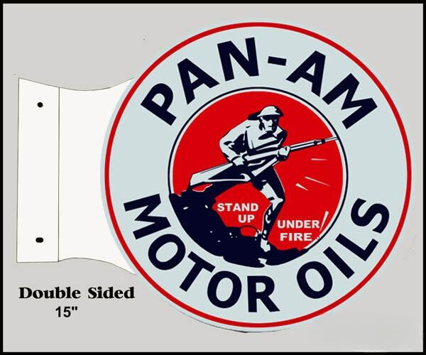 PAN AM MOTOR OILS 15″ HEAVY DUTY USA MADE METAL DOUBLE SIDED GAS ADV SIGN