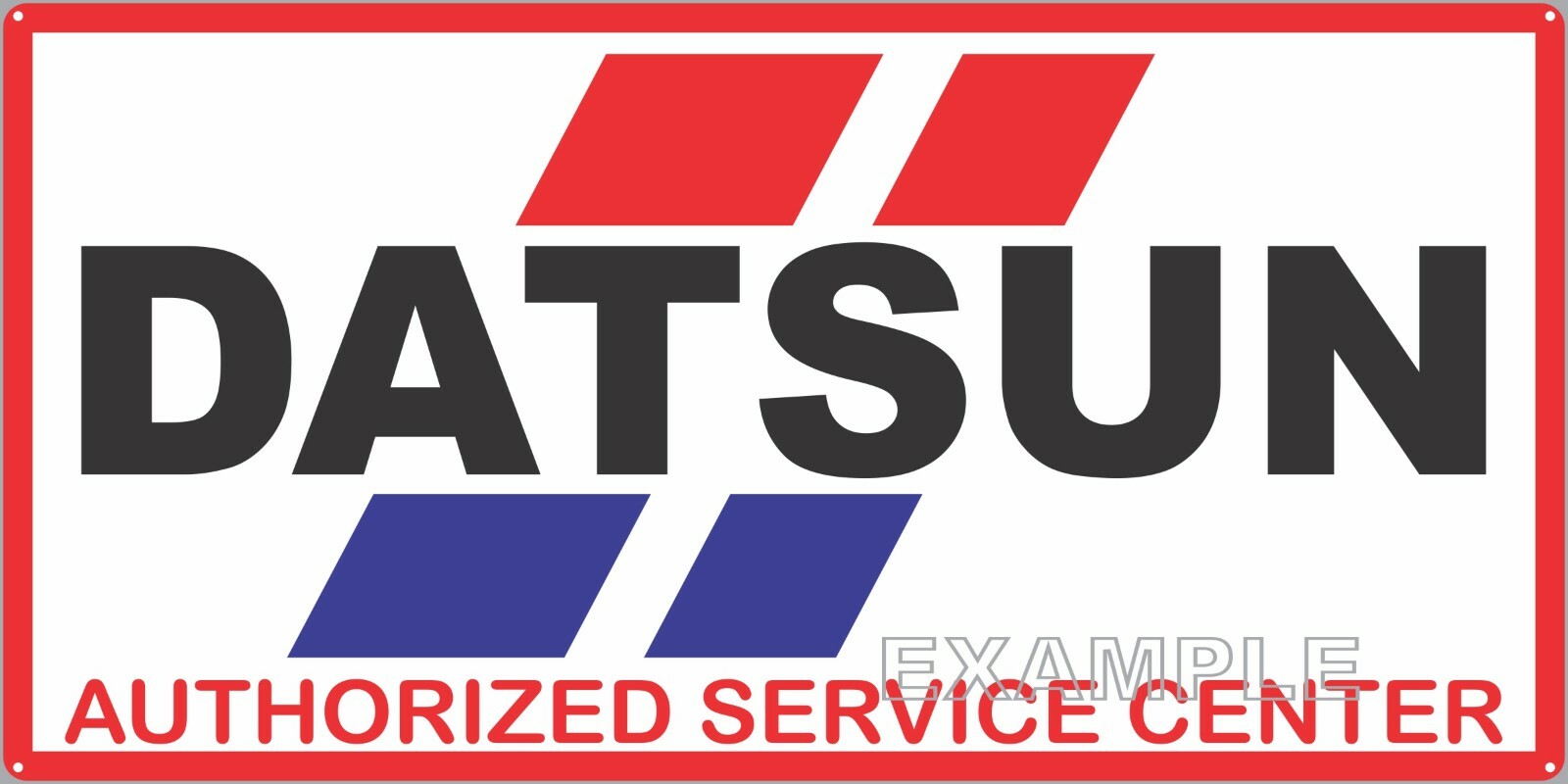 DATSUN AUTHORIZED SERVICE CENTER REPAIR OLD SIGN REMAKE ALUMINUM SIZE OPTIONS
