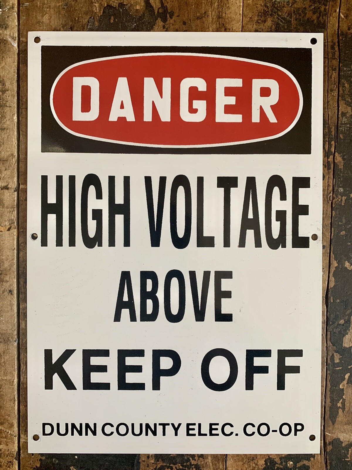 Danger High Voltage Above Keep Off Dunn County Electric Co-op Wisconsin Sign