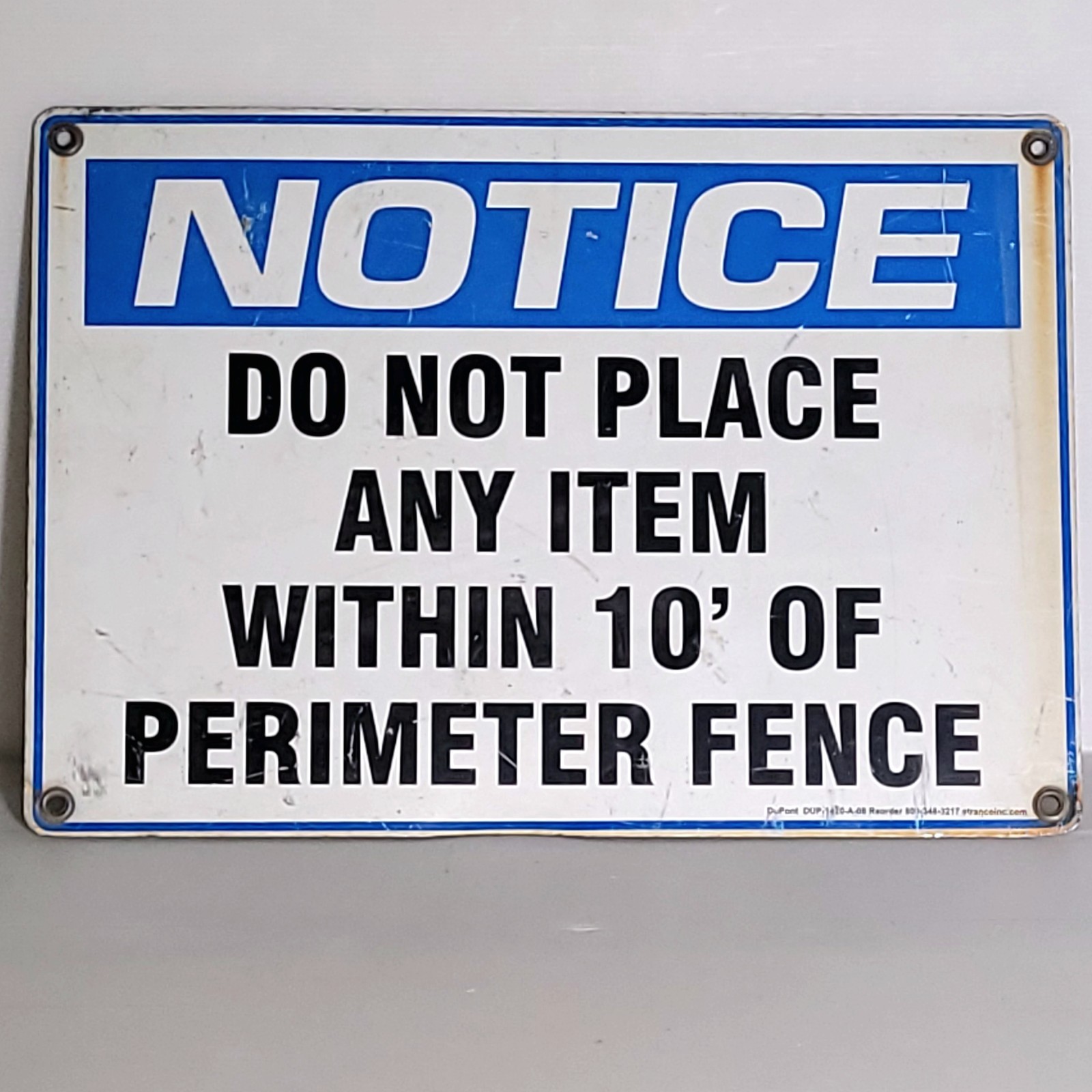 Vintage Dupont 20″x 14″ Industrial NOTICE Do Not Place Any Item 10′ Metal Sign