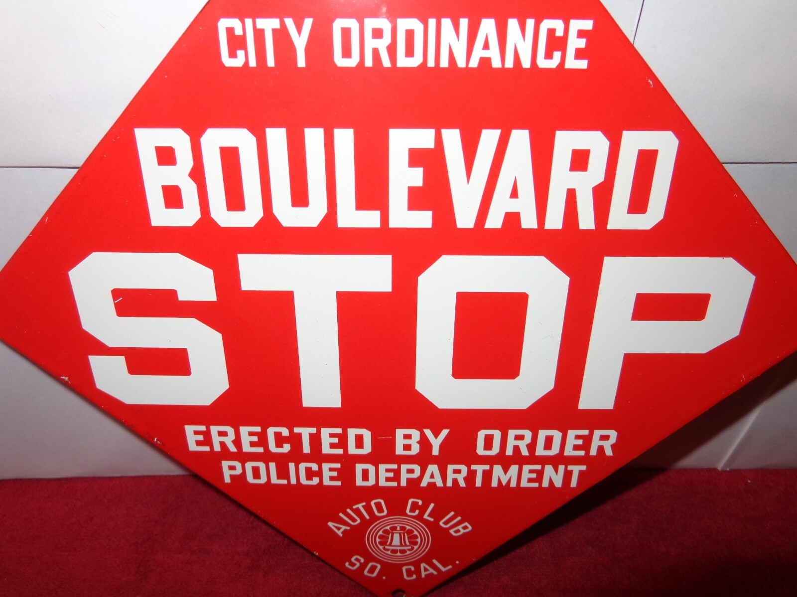 11 1/2 x 11 1/2 in STOP AUTO CLUB SO. CAL. SIGN HEAVY METAL PORCELAIN #Z 140