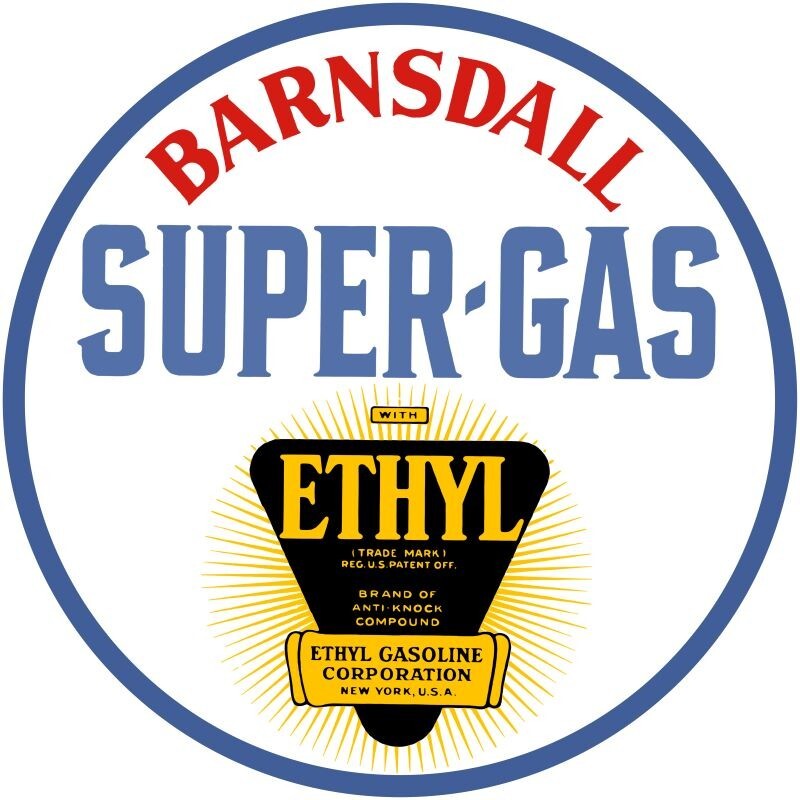 Barnsdall Super-Gas w/ Ethyl NEW Sign 40″ Dia. Round USA STEEL 17 Lbs