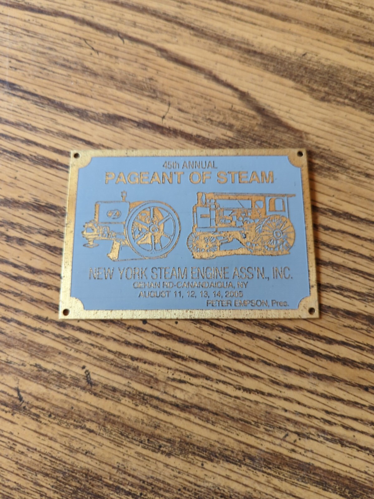 Vintage Pageant Of Steam Canandaigua NY Engine Assoc. Inc 2005 Brass Plaque