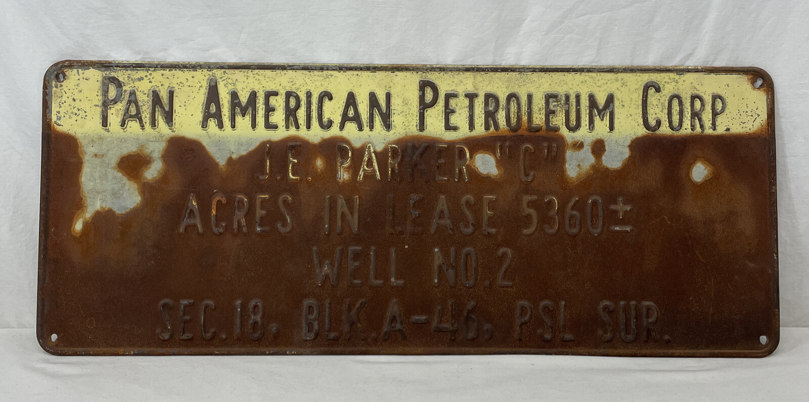 Pan American Petroleum Corp. Gas Oil Field Well #2 Lease Heavy Metal Sign
