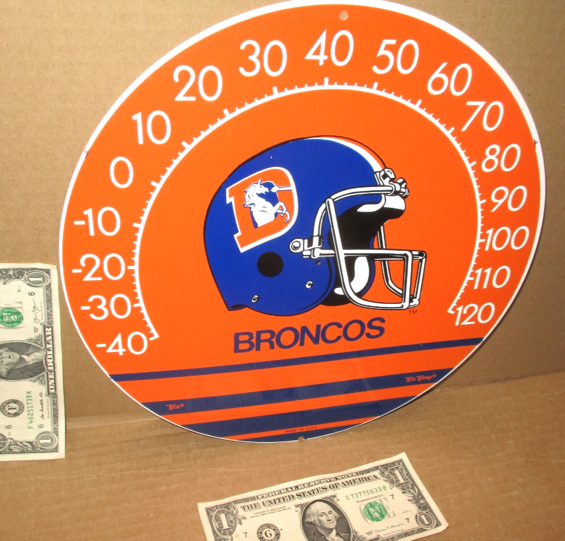 BRONCOS —– Thermometer Sign — NFL FOOTBALL — DENVER COLORADO — PRO TEAM
