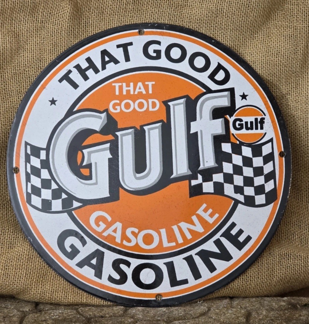 VINTAGE “THAT GOOD GULF “GASOLINE PORCELAIN GAS PUMP MOTOR OIL SIGN 12″.