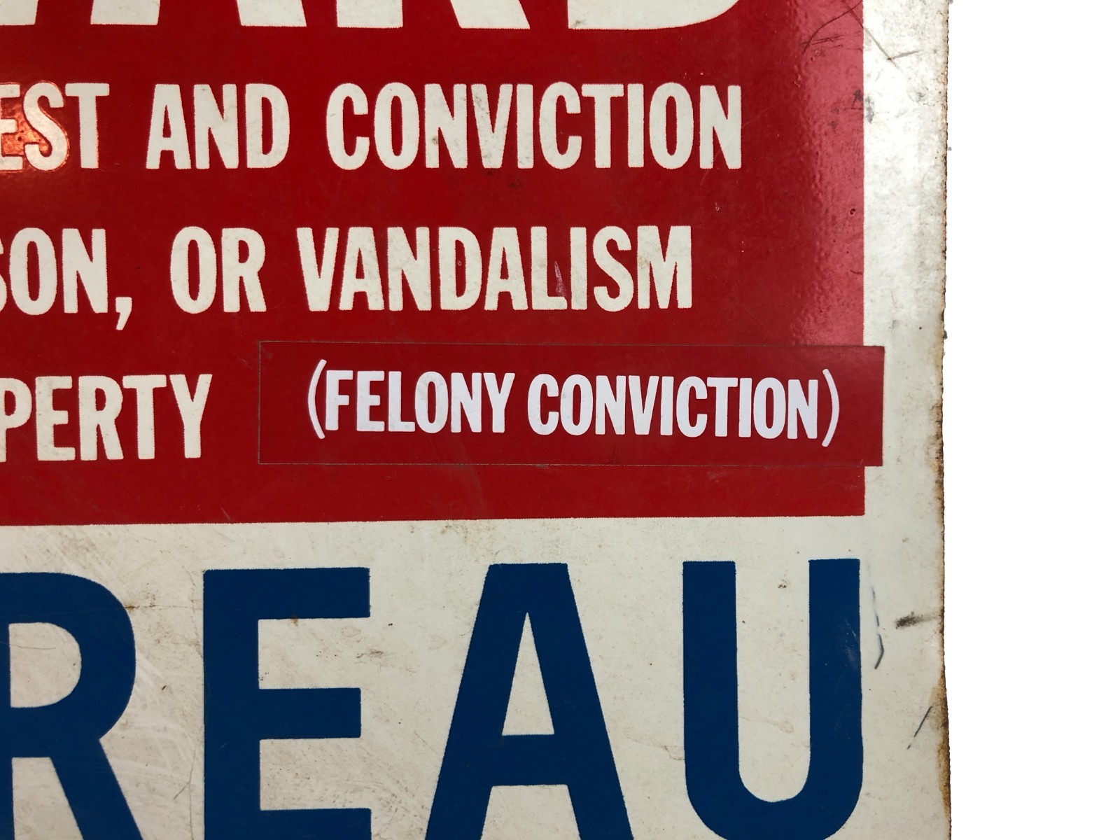Vtg 1972 Kansas Farm Bureau $500 Reward Sign 16 x 12″ FELONY CONVICTION Sticker!