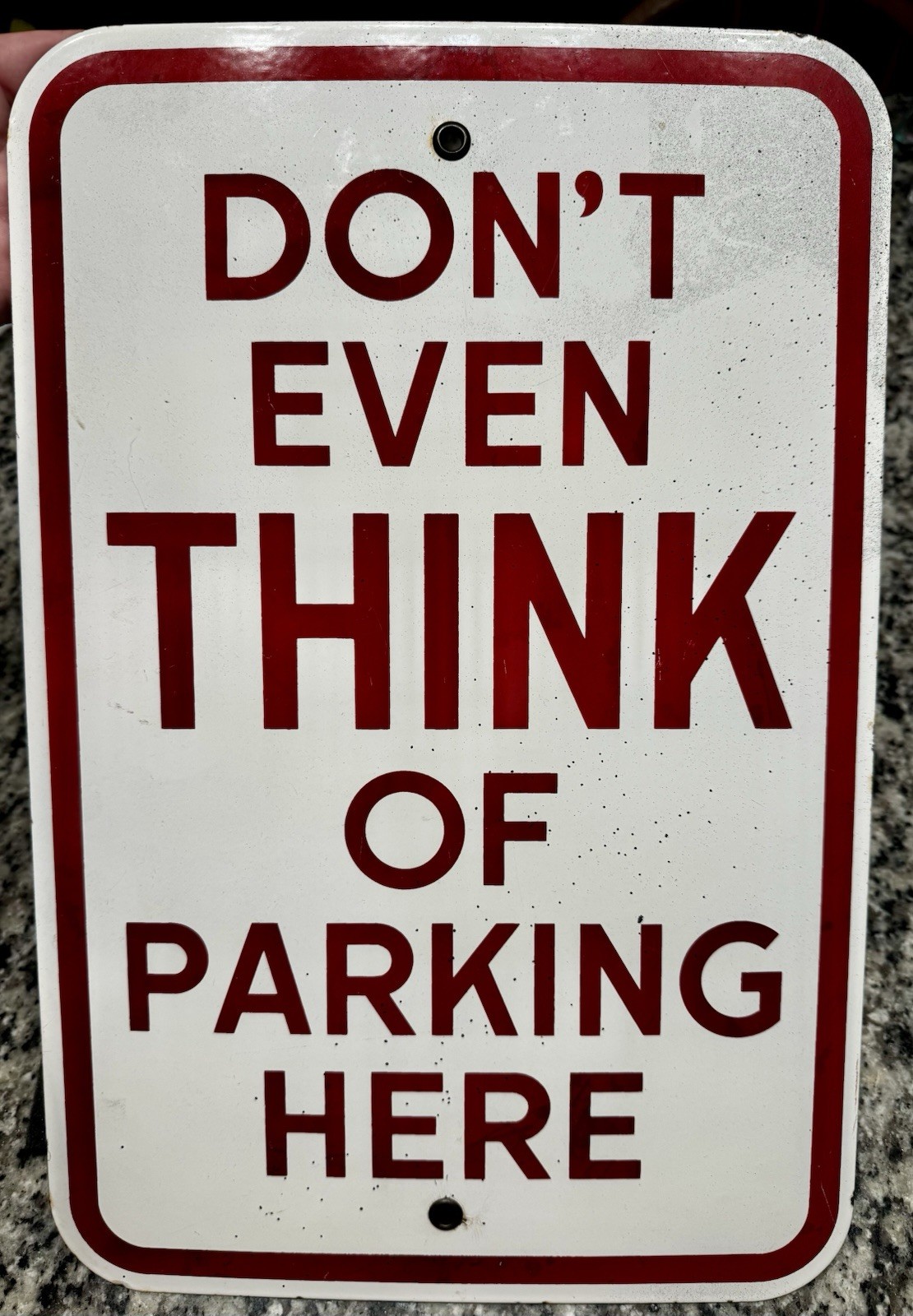 Vintage Don’t Even Think Of Parking Here Porcelain Sign Gas Station Collectible