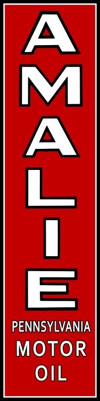 Amalie Pennsylvania Motor Oil Vertical NEW Sign: 36″ Tall Diecut USA STEEL XL