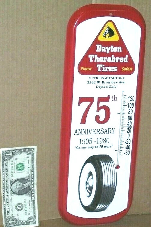 DAYTON TIRES – 75 Year Anniversary – GAS STATION OHIO THERMOMETER SIGN Whitewall