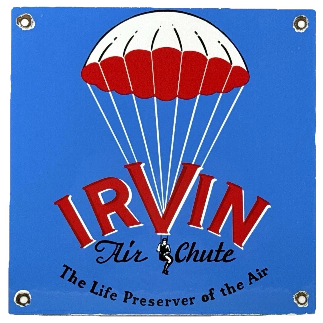 VINTAGE IRVIN AIR CHUTE PORCELAIN SIGN OIL GAS AVIATION HANGAR PLANE AIRPORT