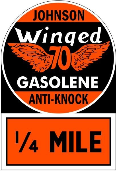 Johnson Winged 70 Gasolene 1/4 Mile Ahead NEW Sign: 40″ Tall Diecut USA STEEL