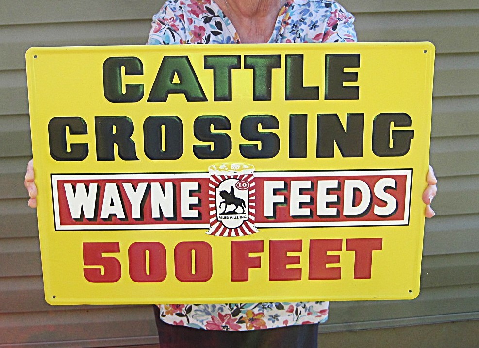 Cattle Crossing 500 Feet Wayne Feeds Steel Advertising Farm Sign